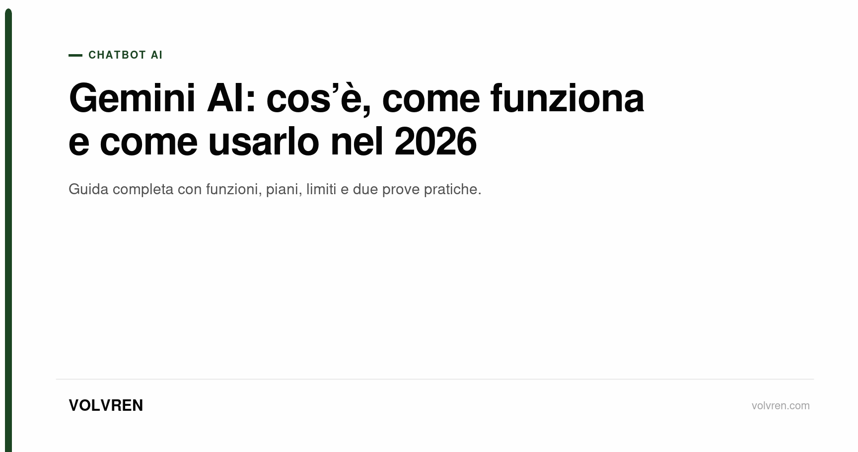 Gemini AI nel 2026: funzioni, piani, limiti e prove pratiche